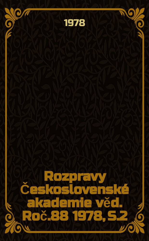 Rozpravy Československé akademie věd. Roč.88 1978, S.2 : Řízení ekonomických systémů