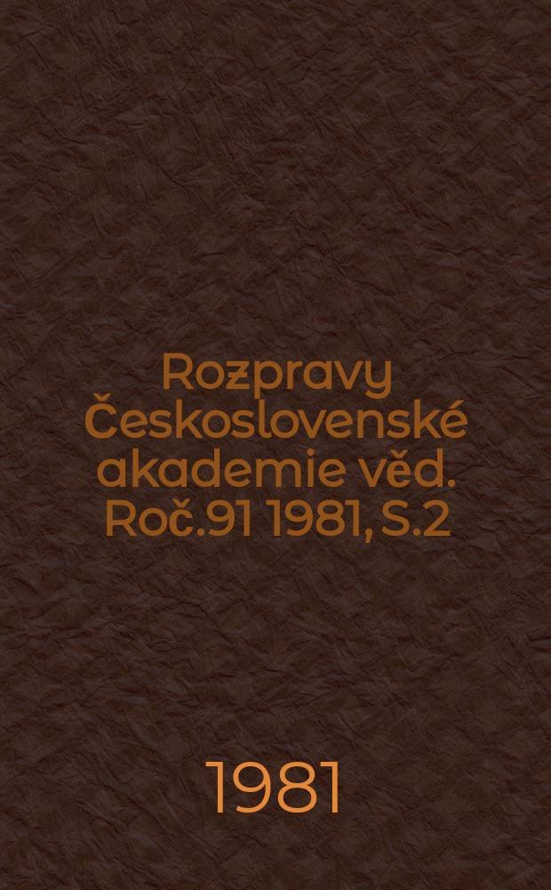 Rozpravy Československé akademie věd. Roč.91 1981, S.2 : Der Relativsatz in den ...