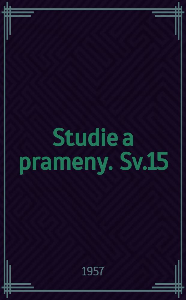 Studie a prameny. Sv.15 : Souhrn prací o automatisaci