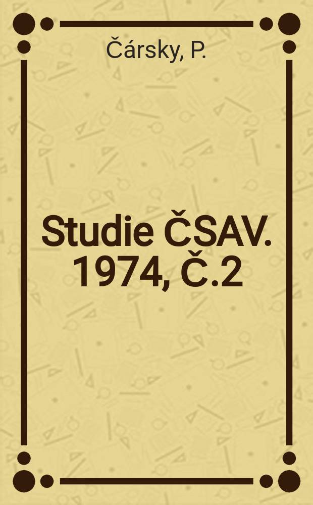 Studie ČSAV. 1974, Č.2 : Molekulové orbitaly v chemii