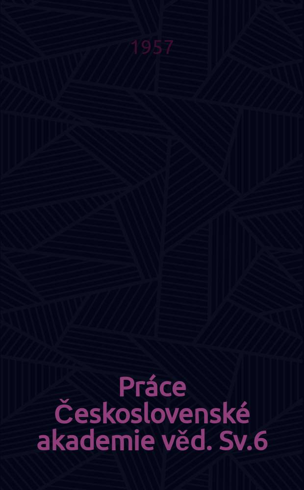 Pr&aacute;ce Československ&eacute; akademie věd. Sv.6 : Etymologicky slovn&iacute;k jazyka česk&eacute;ho a slovensk&eacute;ho