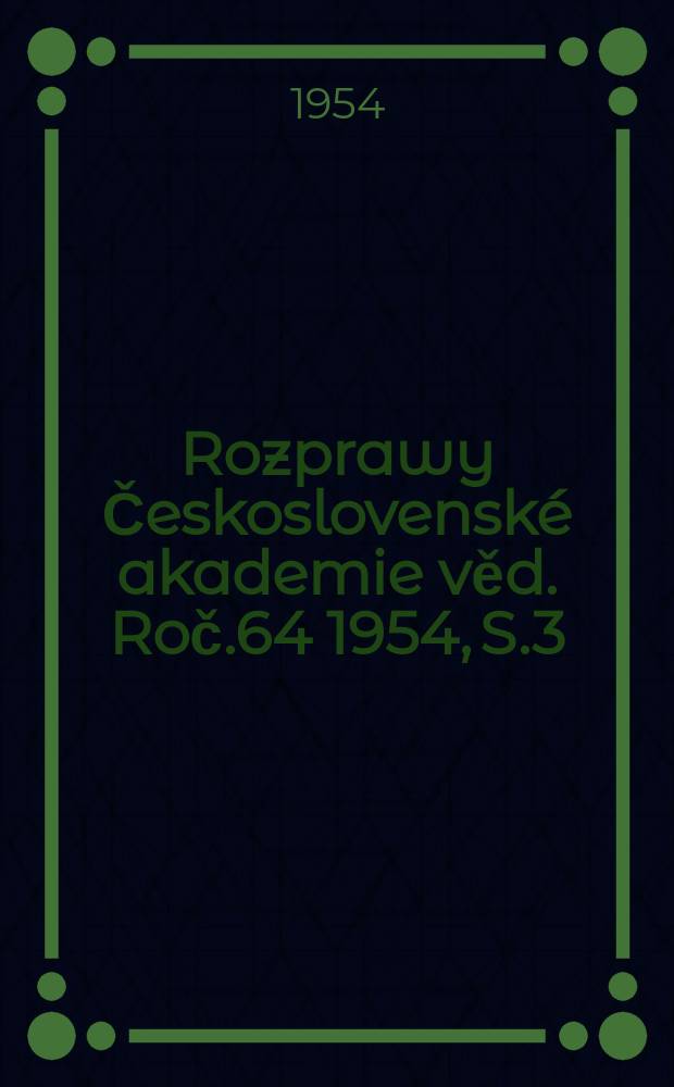 Rozprawy Československé akademie věd. Roč.64 1954, S.3 : Příspěvek k fotoelasticimetrické separaci hlavních napětí v prostorových problémech