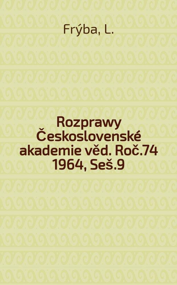 Rozprawy Československé akademie věd. Roč.74 1964, Seš.9 : Kmitáni nosníků s pružnou vrstvou vynucené pohybující se soustavou o dvou stupních volnosti