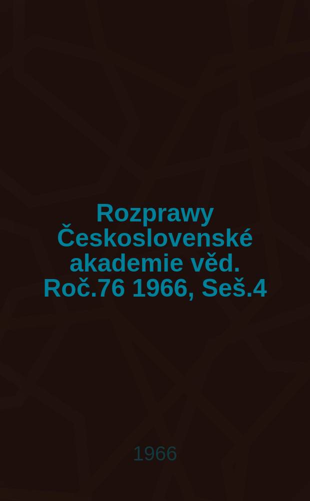 Rozprawy Československé akademie věd. Roč.76 1966, Seš.4 : Plasticita slitin NiCr při dlouhobém použití