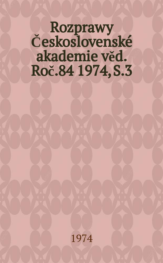 Rozprawy Československé akademie věd. Roč.84 1974, S.3 : Atmosférická mikrobiální ...