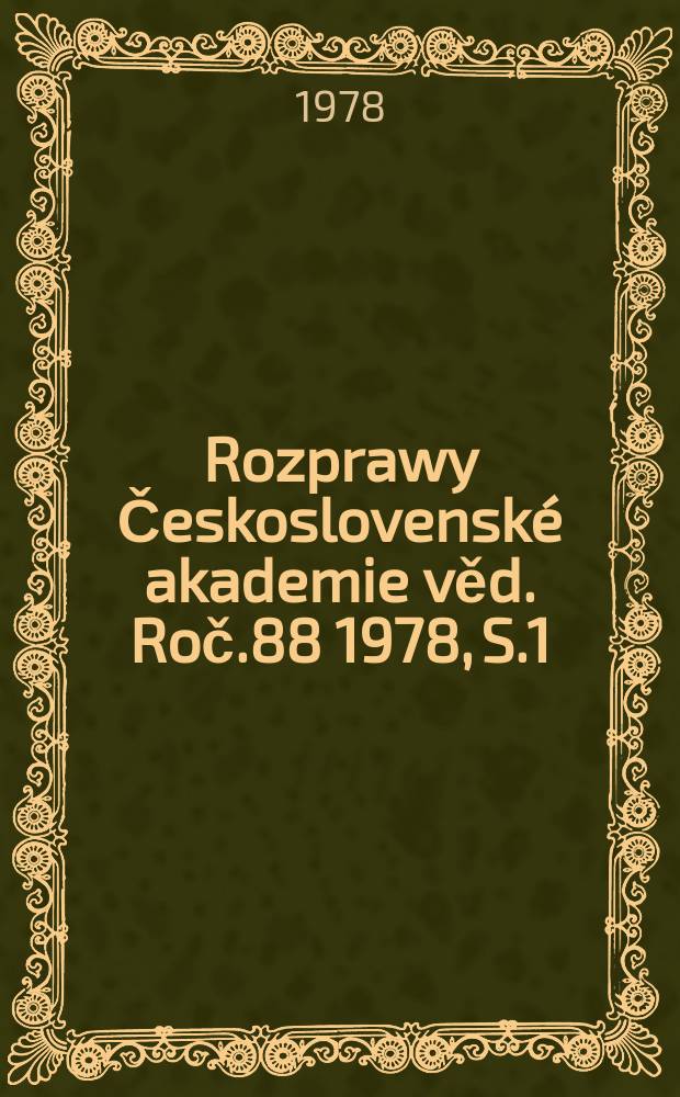Rozprawy Československé akademie věd. Roč.88 1978, S.1 : Statics of elastics