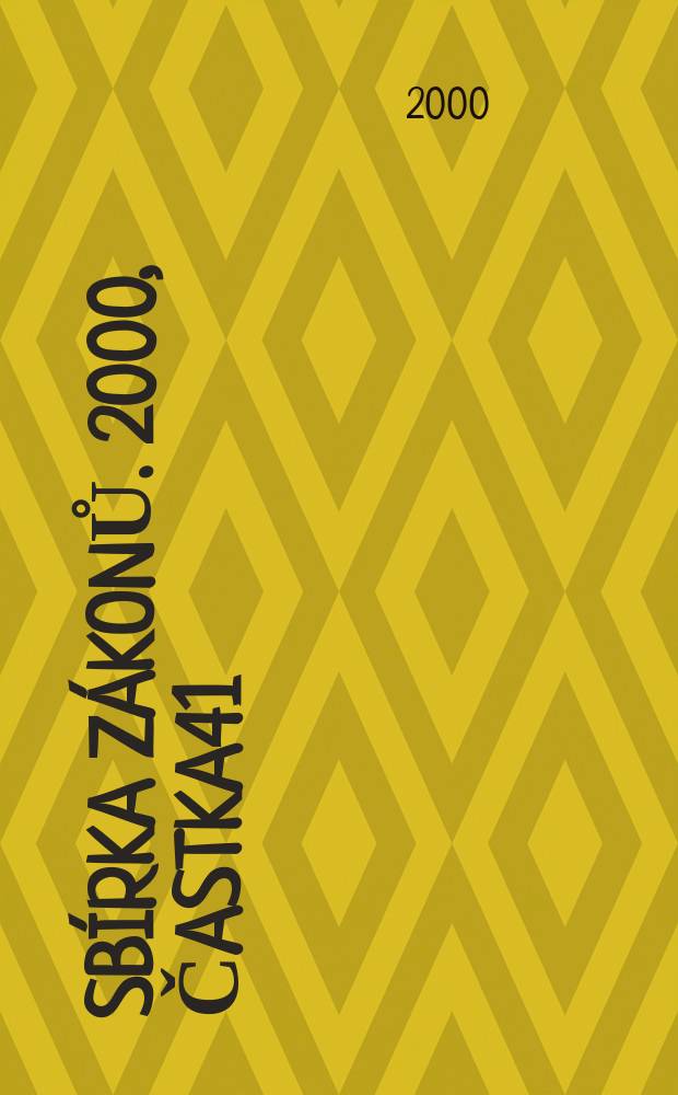 Sbírka zákonů. 2000, Častka41