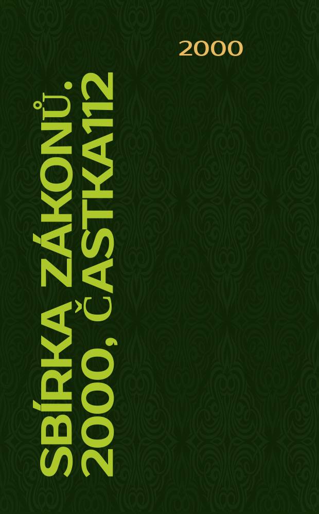 Sbírka zákonů. 2000, Častka112