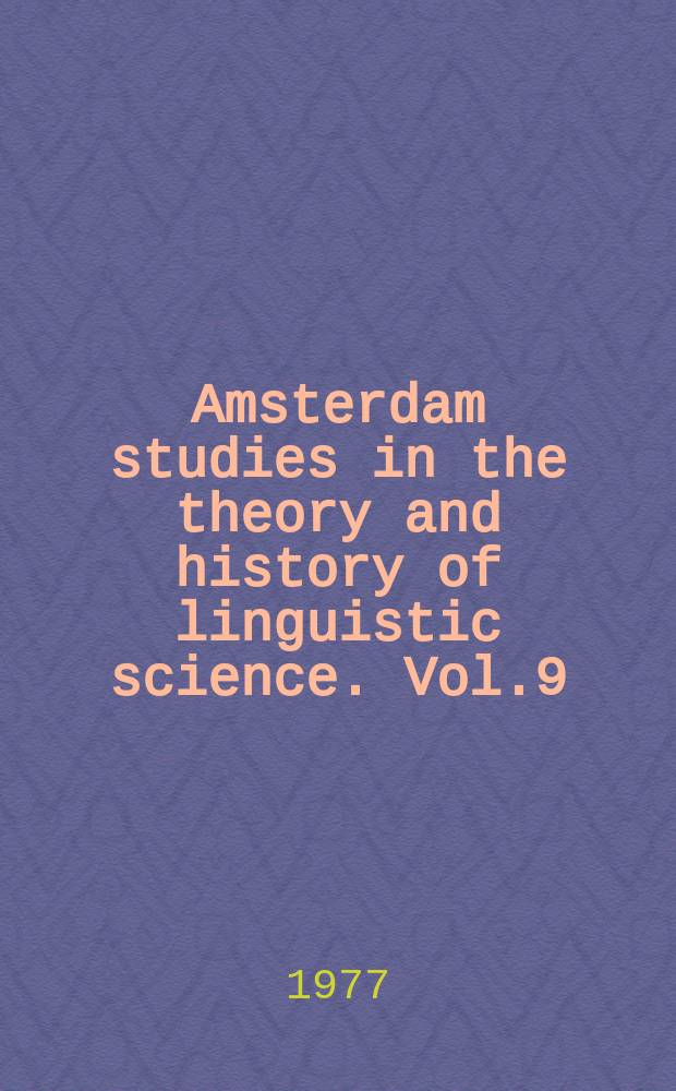 Amsterdam studies in the theory and history of linguistic science. Vol.9 : The Lautgesetz - controversy