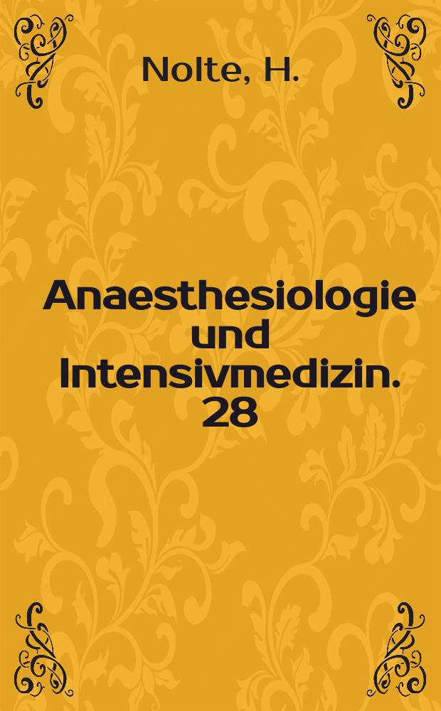 Anaesthesiologie und Intensivmedizin. 28 : Die Wiederbelebung der Atmung