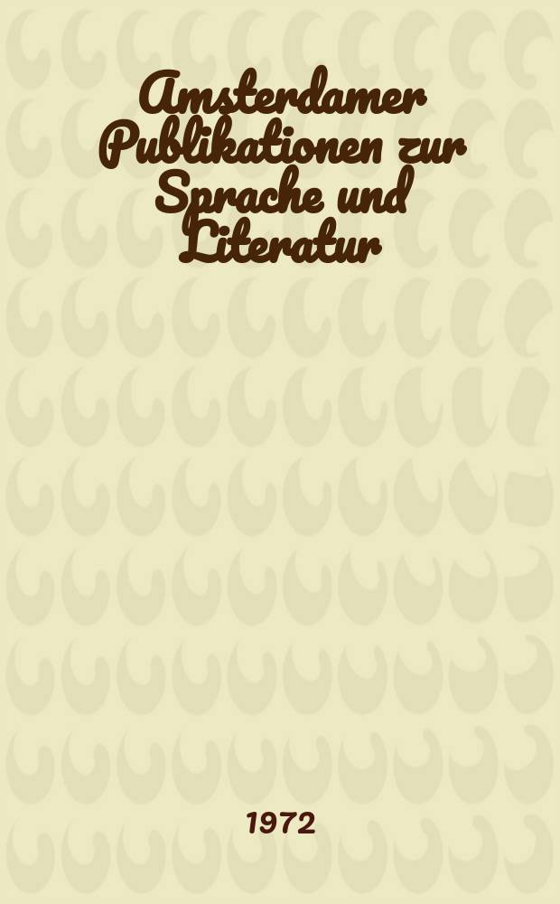 Amsterdamer Publikationen zur Sprache und Literatur