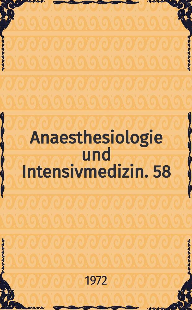 Anaesthesiologie und Intensivmedizin. 58 : Stoffwechsel