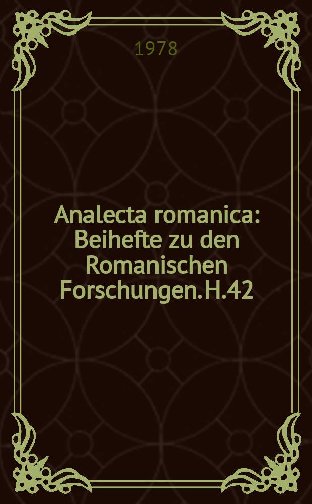Analecta romanica : Beihefte zu den Romanischen Forschungen. H.42 : Die Rezeption der französischen