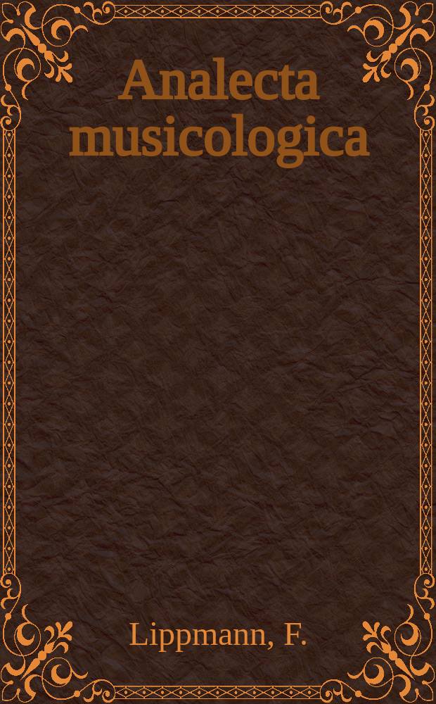 Analecta musicologica : Veröffentlichungen der Musikabteilung des Deutschen historischen Inst. in Rom. Bd.6 : Vincenzo Bellini und die italienische Opera...