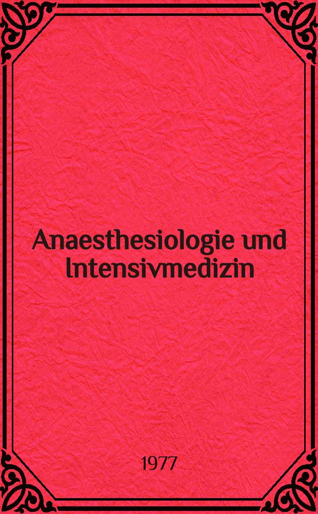 Anaesthesiologie und Intensivmedizin : Die akute normovolämische Hämodilution...