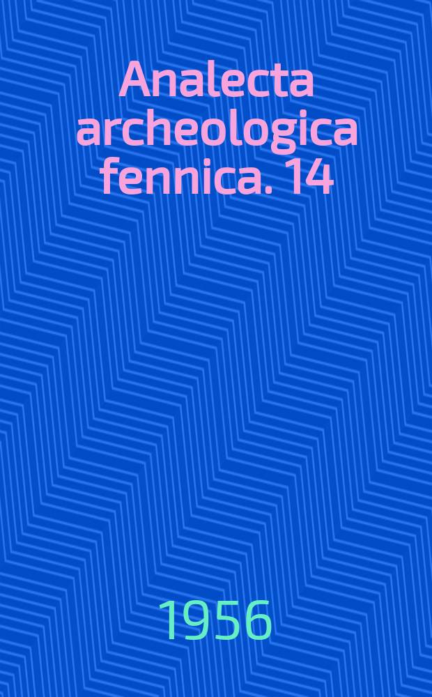 Analecta archeologica fennica. 14 : Restaureringsfrågor