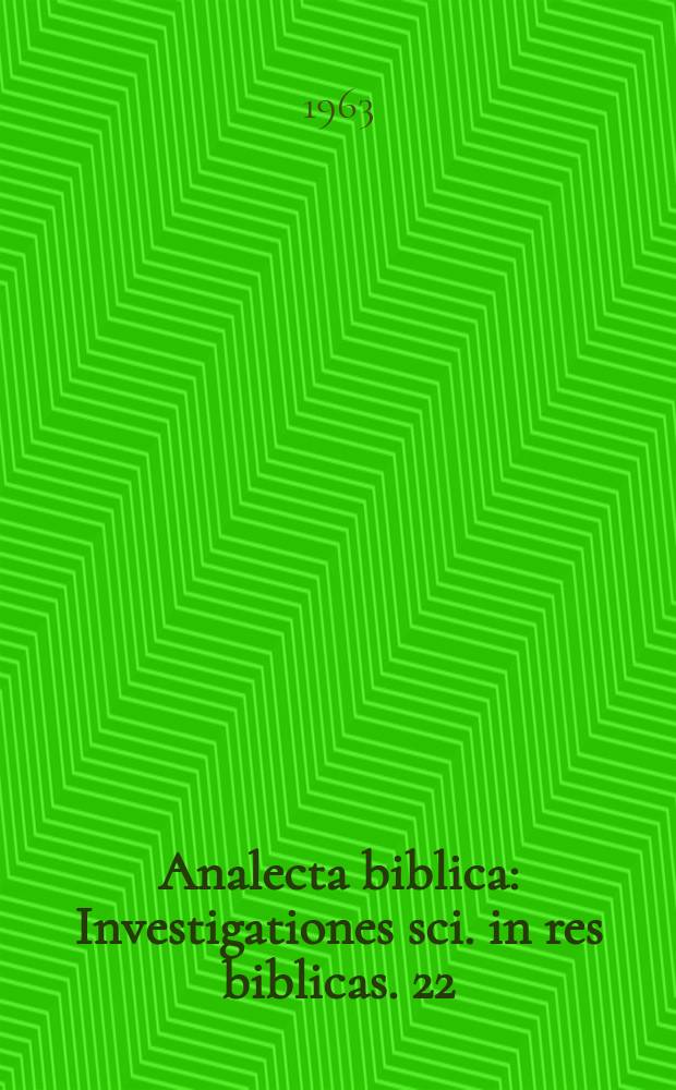 Analecta biblica : Investigationes sci. in res biblicas. 22 : La nuit pascale