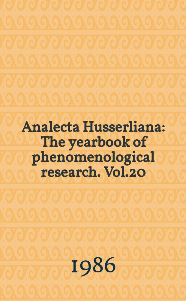 Analecta Husserliana : The yearbook of phenomenological research. Vol.20 : The moral sense in the communal significance of life