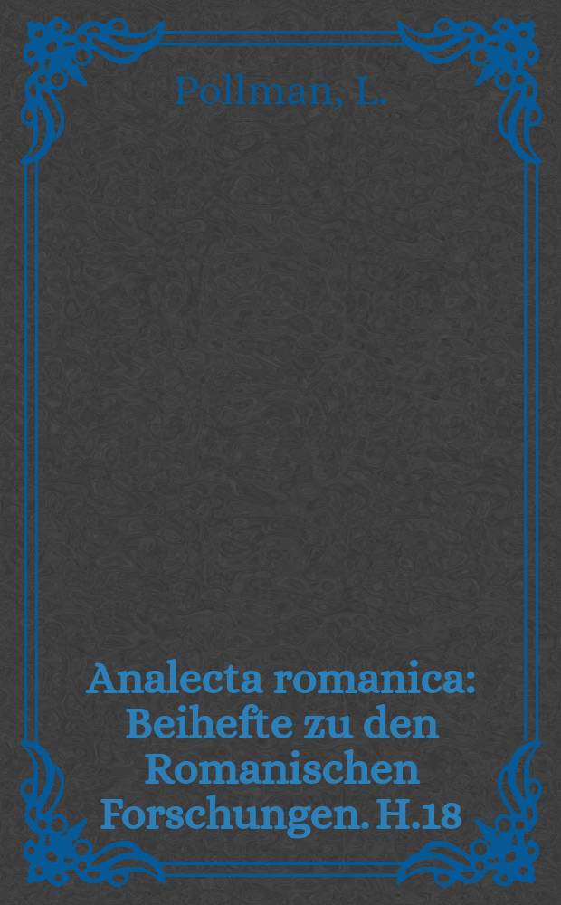 Analecta romanica : Beihefte zu den Romanischen Forschungen. H.18 : Die Liebe in der Hochmittelalterlichen Literatur...