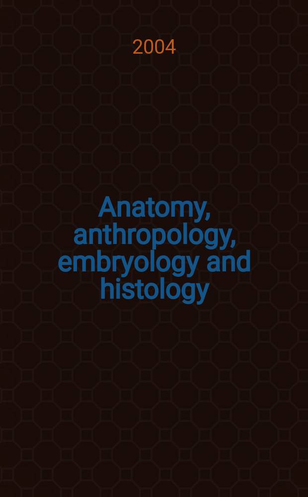 Anatomy, anthropology, embryology and histology : Sect. I of Excerpta medica. Vol.70, №2