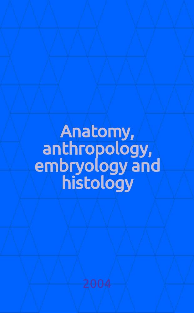Anatomy, anthropology, embryology and histology : Sect. I of Excerpta medica. Vol.70, №3