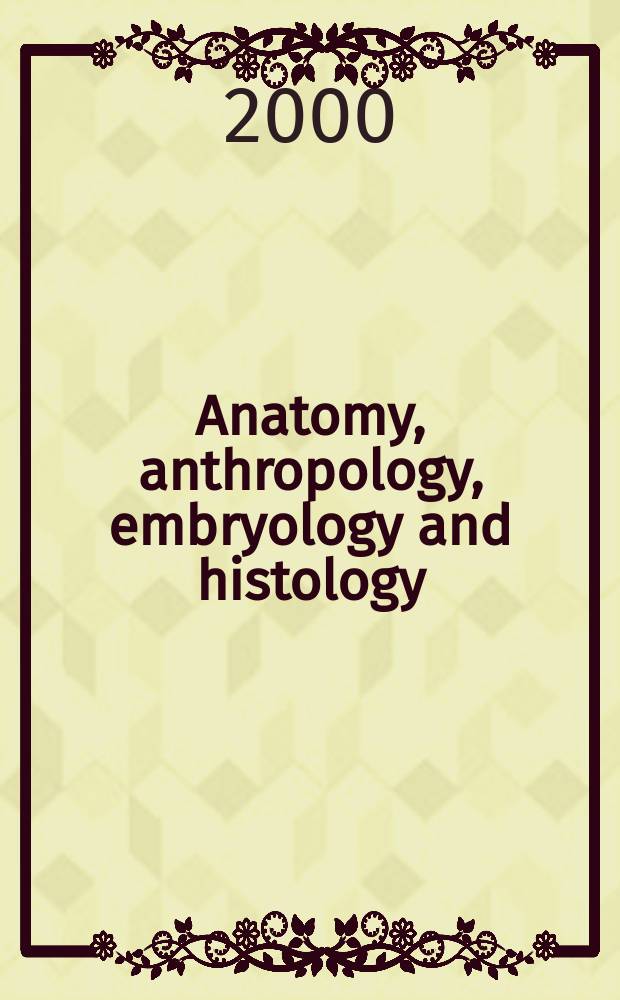 Anatomy, anthropology, embryology and histology : Sect. I of Excerpta medica. Vol.62, №2