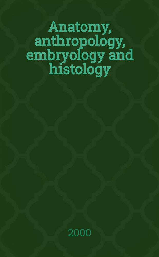 Anatomy, anthropology, embryology and histology : Sect. I of Excerpta medica. Vol.63, №3