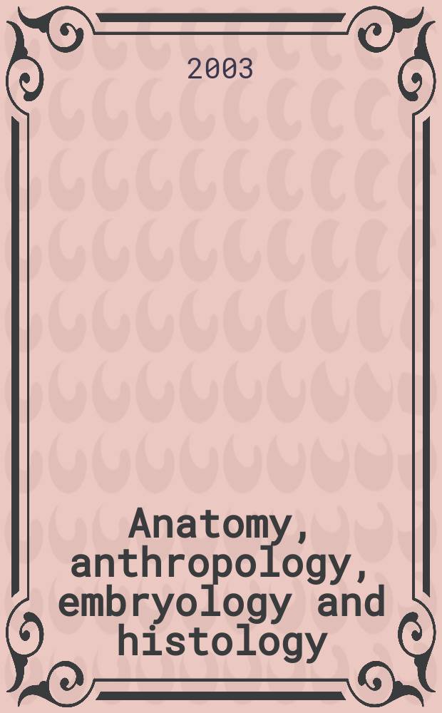 Anatomy, anthropology, embryology and histology : Sect. I of Excerpta medica. Vol.68, №5