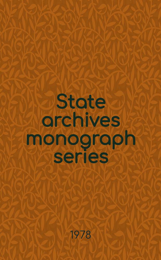 State archives monograph series