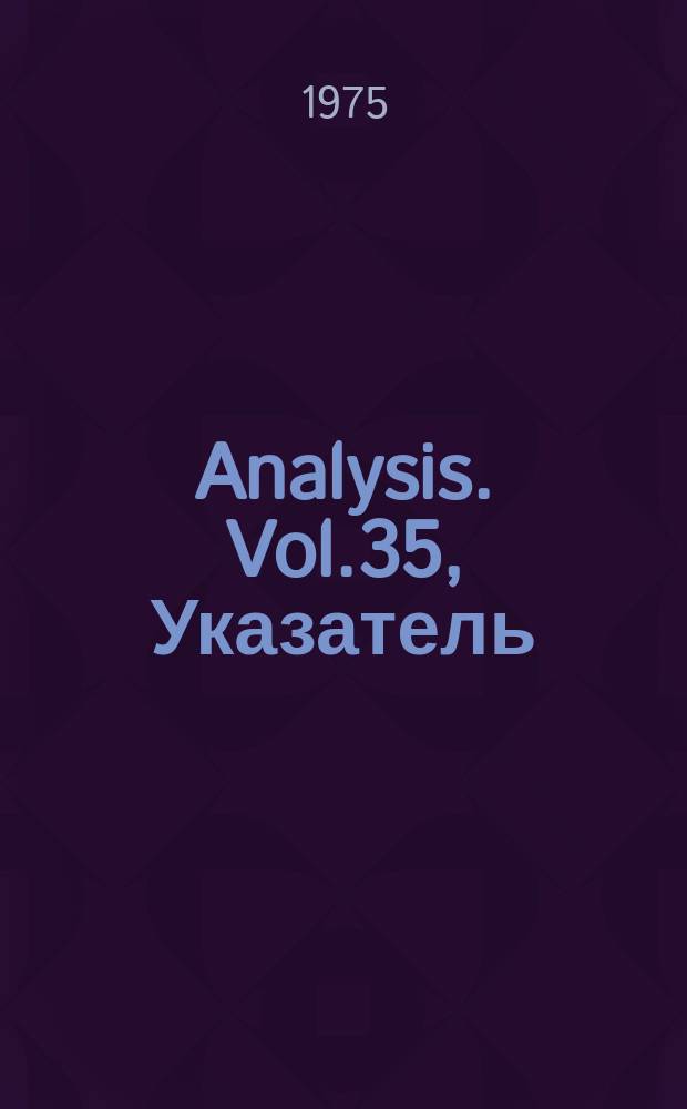 Analysis. Vol.35, Указатель