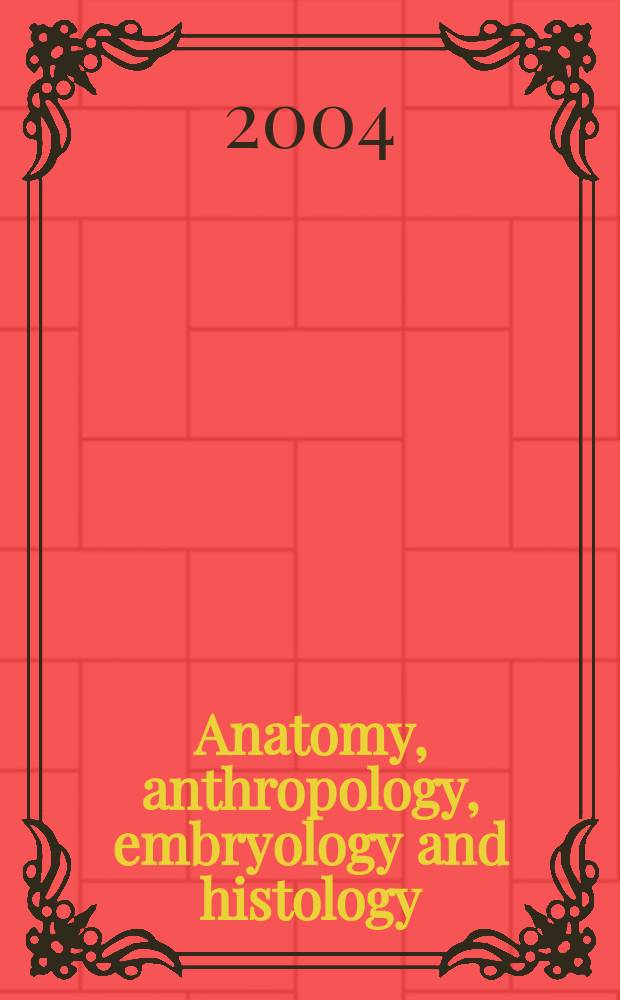 Anatomy, anthropology, embryology and histology : Sect. I of Excerpta medica. Vol.70, №4