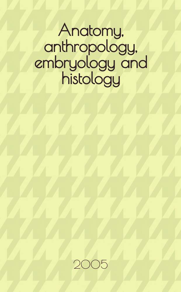 Anatomy, anthropology, embryology and histology : Sect. I of Excerpta medica. Vol.72, №1