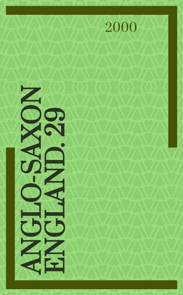 Anglo-Saxon England. 29