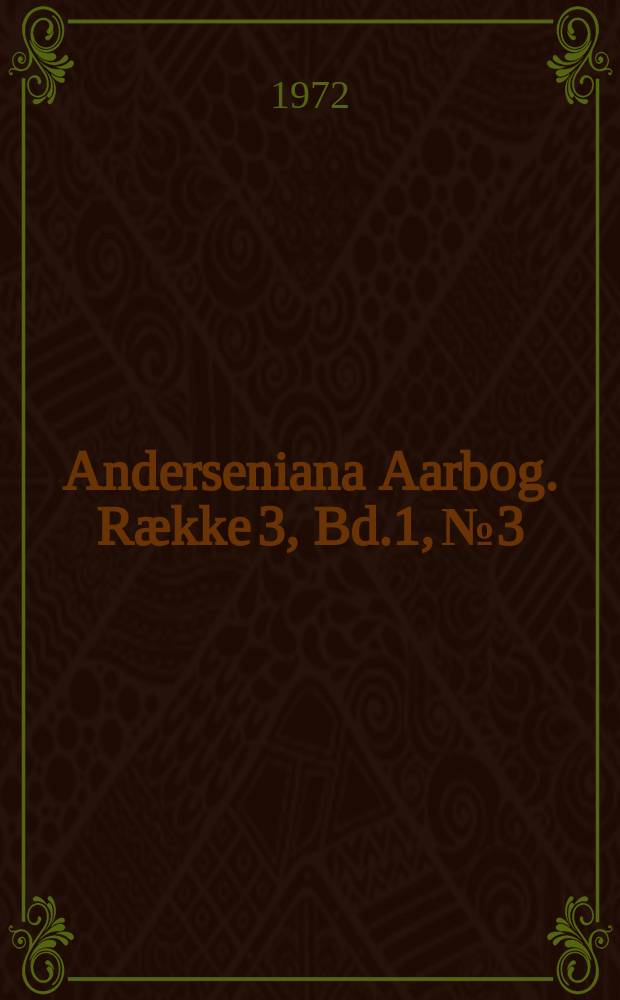 Anderseniana Aarbog. Række 3, Bd.1, №3