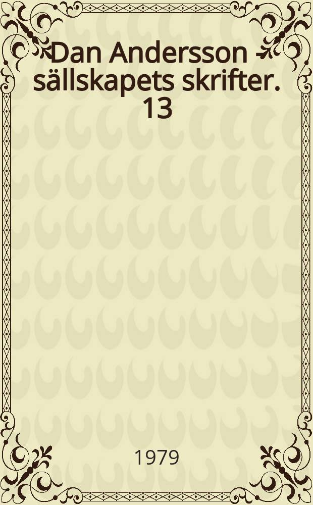 Dan Andersson - sällskapets skrifter. 13 : Sorgmarschen