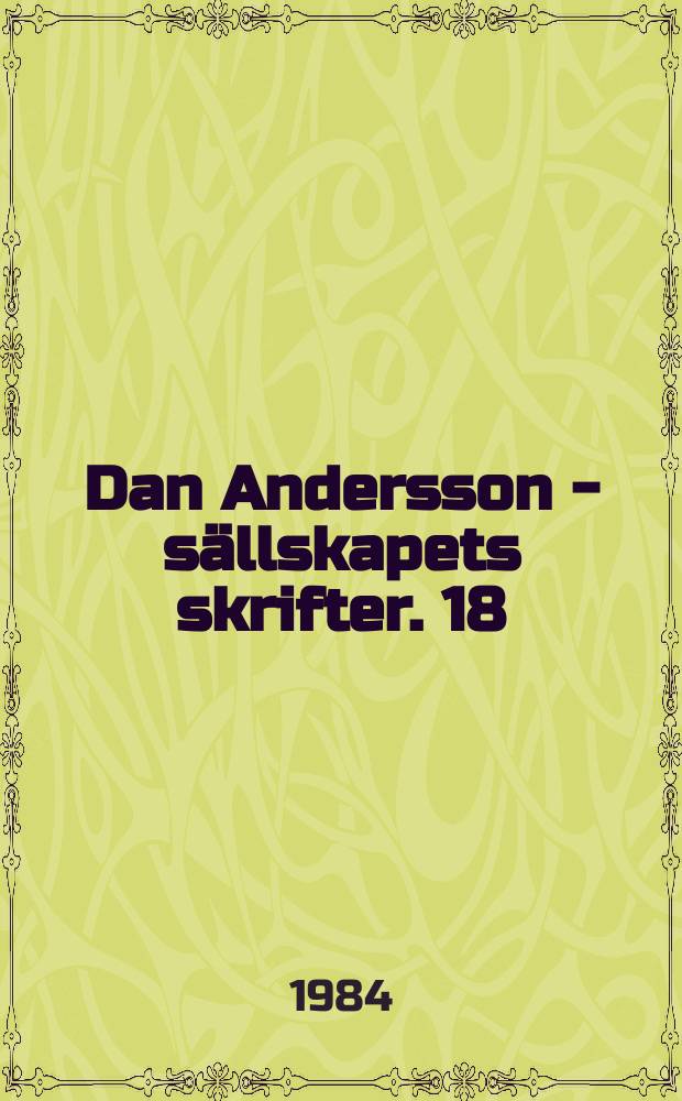 Dan Andersson - sällskapets skrifter. [18] : Brödkortsromantik