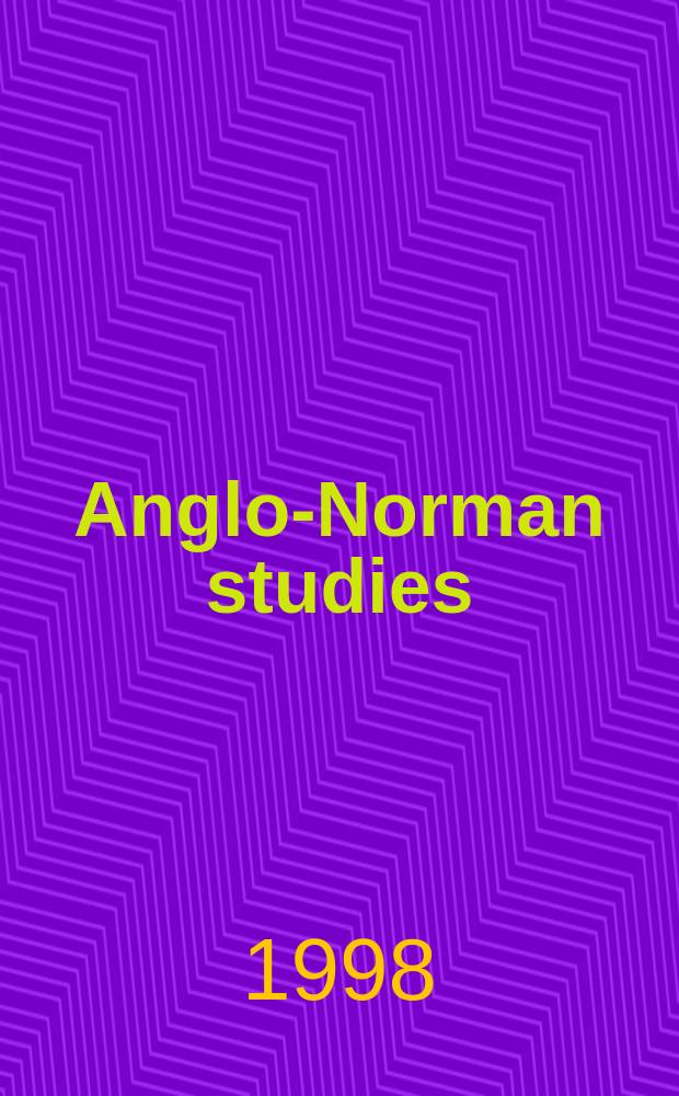 Anglo-Norman studies : Proc. of the Battle conf.... 20 : 1997