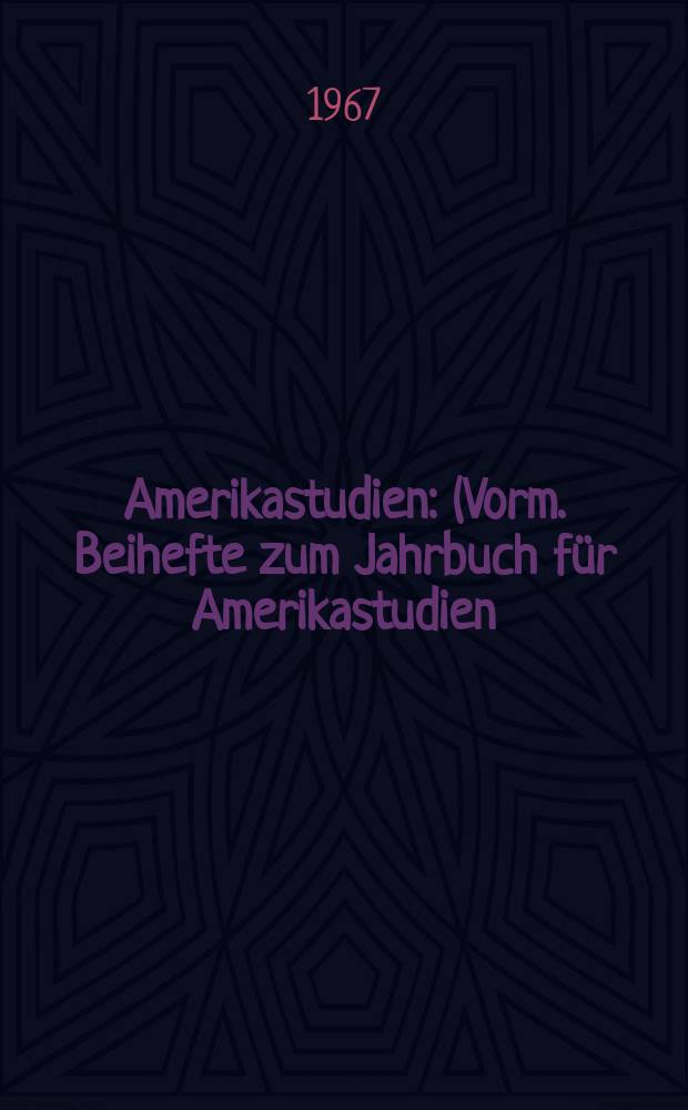 Amerikastudien : (Vorm. Beihefte zum Jahrbuch für Amerikastudien) Im Auftrag der Deutschen Ges. für Amerikastudien. H.21 : Die Formen des "longs poem" in der modernen amerikanischen Literatur