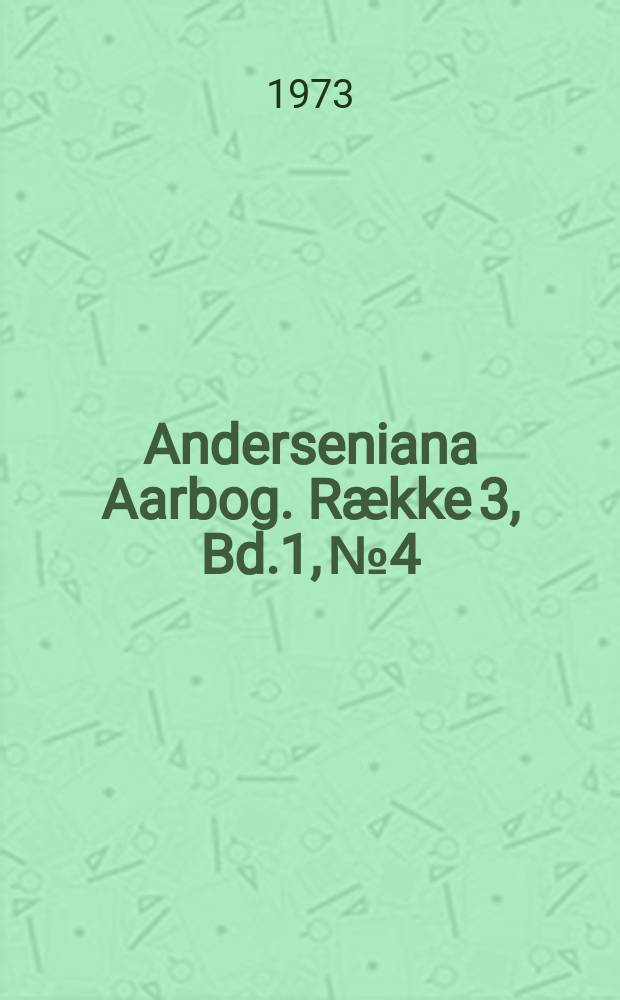 Anderseniana Aarbog. R&aelig;kke 3, Bd.1, №4