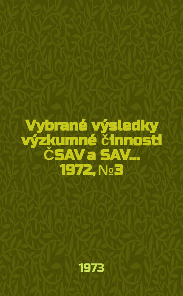 Vybrané výsledky výzkumné činnosti ČSAV a SAV ... 1972, №3 : Společenské vědy