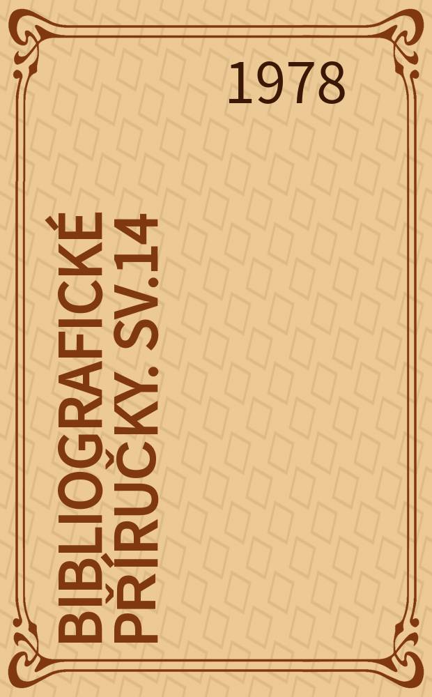 Bibliografické příručky. Sv.14 : Dějiny Ruska a SSSR