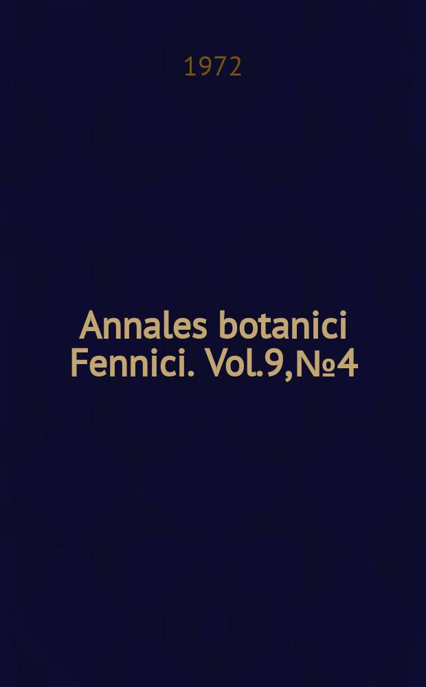 Annales botanici Fennici. Vol.9, №4 : The Alpinae group of the genus Epilobium in ...
