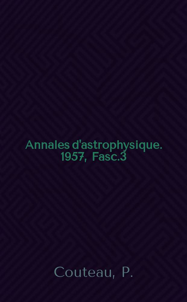 Annales d'astrophysique. 1957, Fasc.3 : Contribution à la théorie du spectre des naines blanches