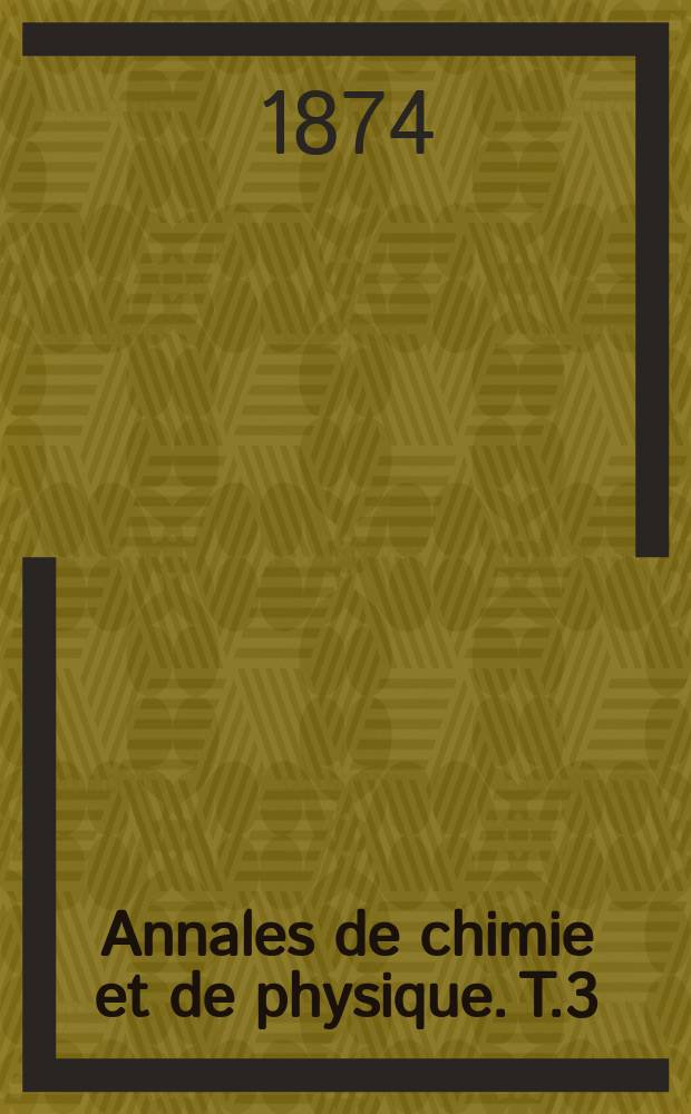 Annales de chimie et de physique. T.3