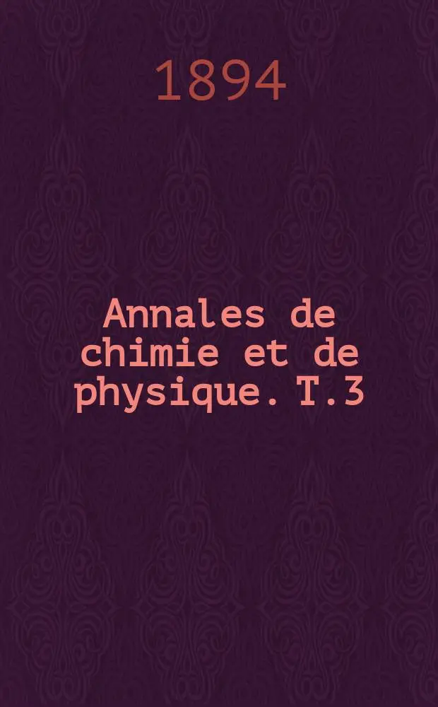 Annales de chimie et de physique. T.3
