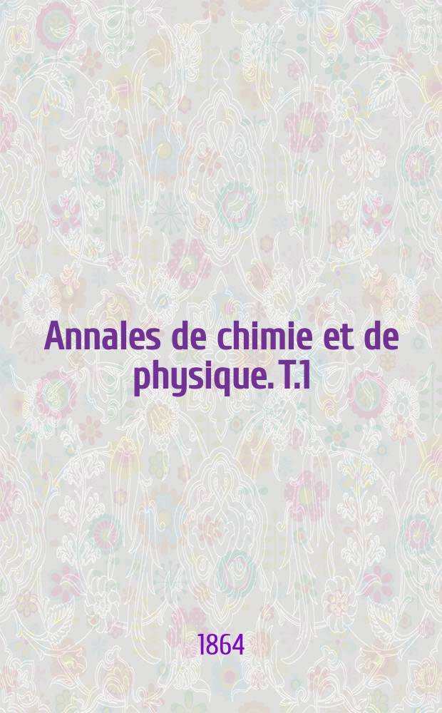 Annales de chimie et de physique. T.1
