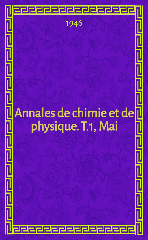 Annales de chimie et de physique. T.1, Mai/Juin