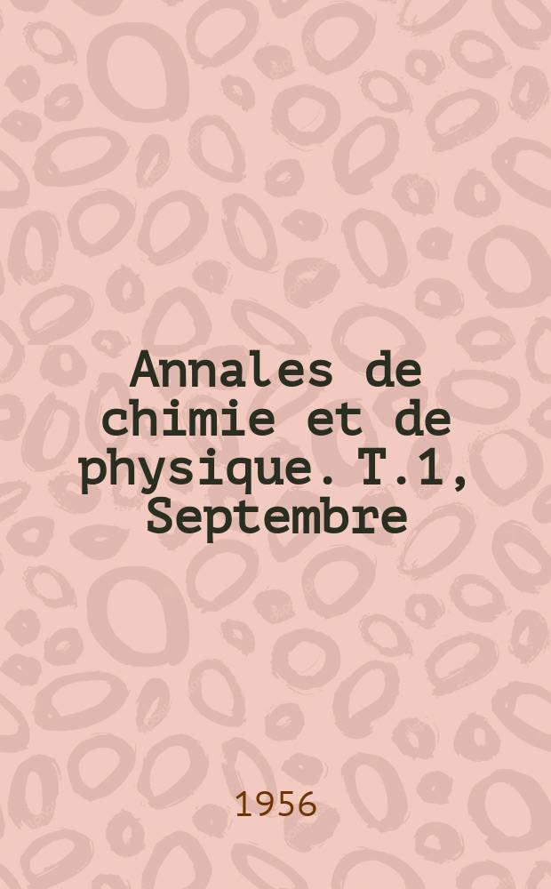 Annales de chimie et de physique. T.1, Septembre