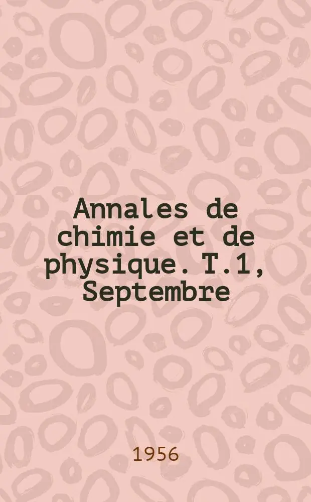 Annales de chimie et de physique. T.1, Septembre