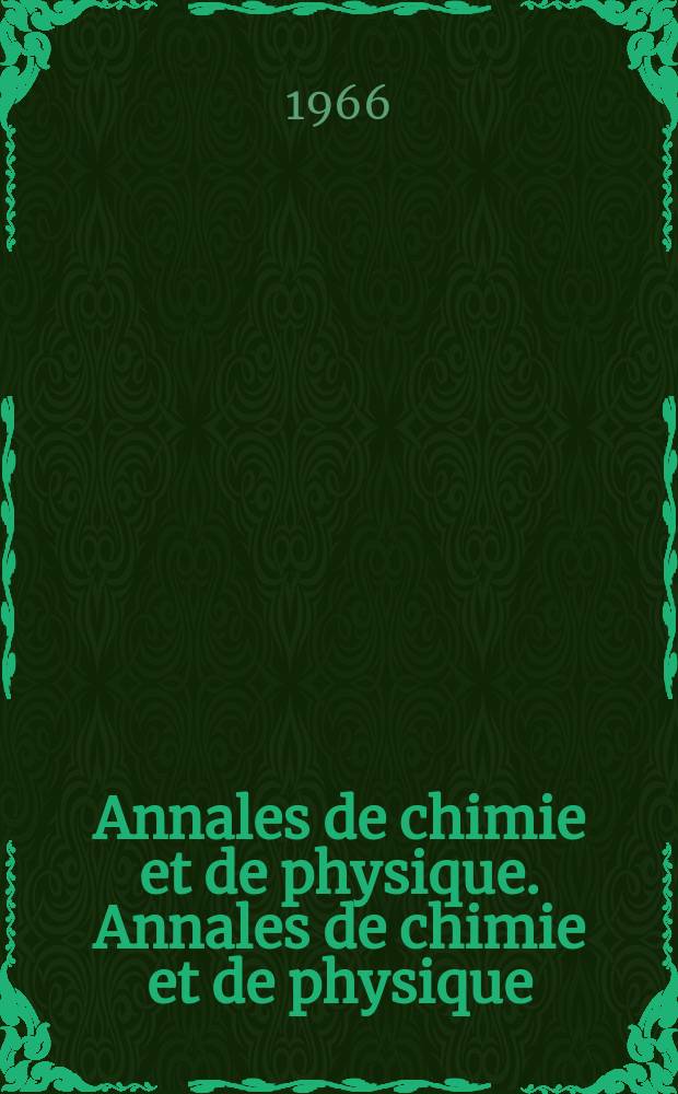 Annales de chimie et de physique. Annales de chimie et de physique